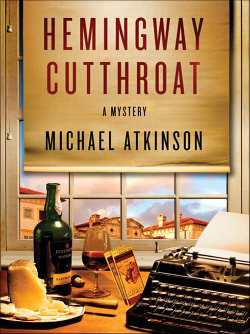 Title details for Hemingway Cutthroat by Michael Atkinson - Available